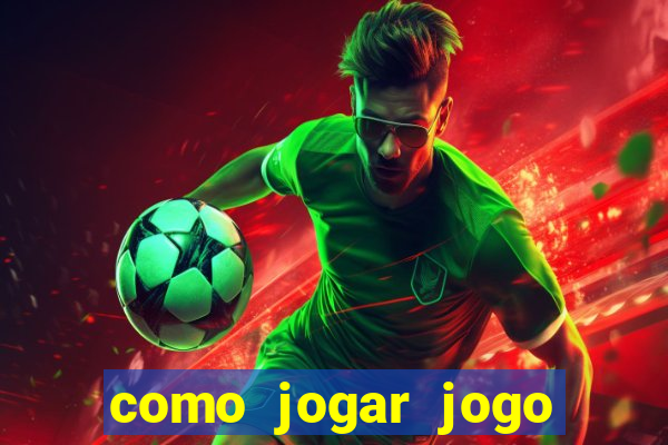 como jogar jogo sem abaixar